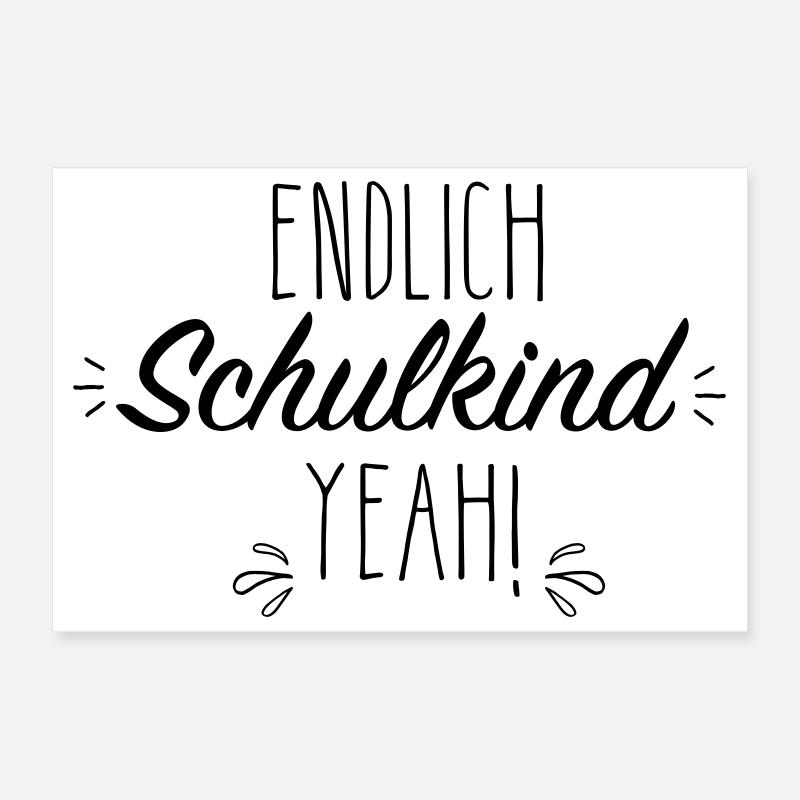 Endlich Schulkind yeah Poster 30x20 cm