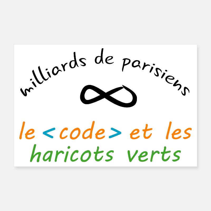 8_milliards_de_parisiens_le_code_et_les_haricot - Poster 30x20 cm - Weiß