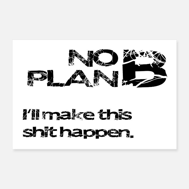 Pas de plan B – déclaration grunge : faute de frappe Poster 30 x 20 cm