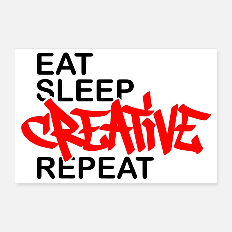 Eat Sleep Creative Repeat Poster 30x20 cm