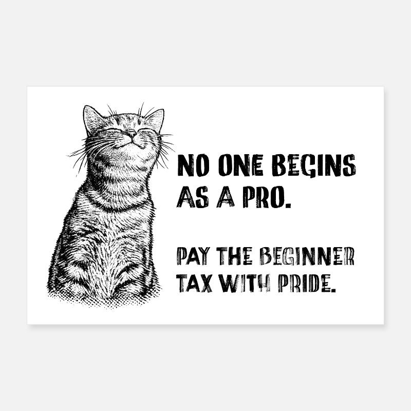 Beginner Tax – Cats Meme Vintage Saying Poster 12" x 8" (30x20 cm)