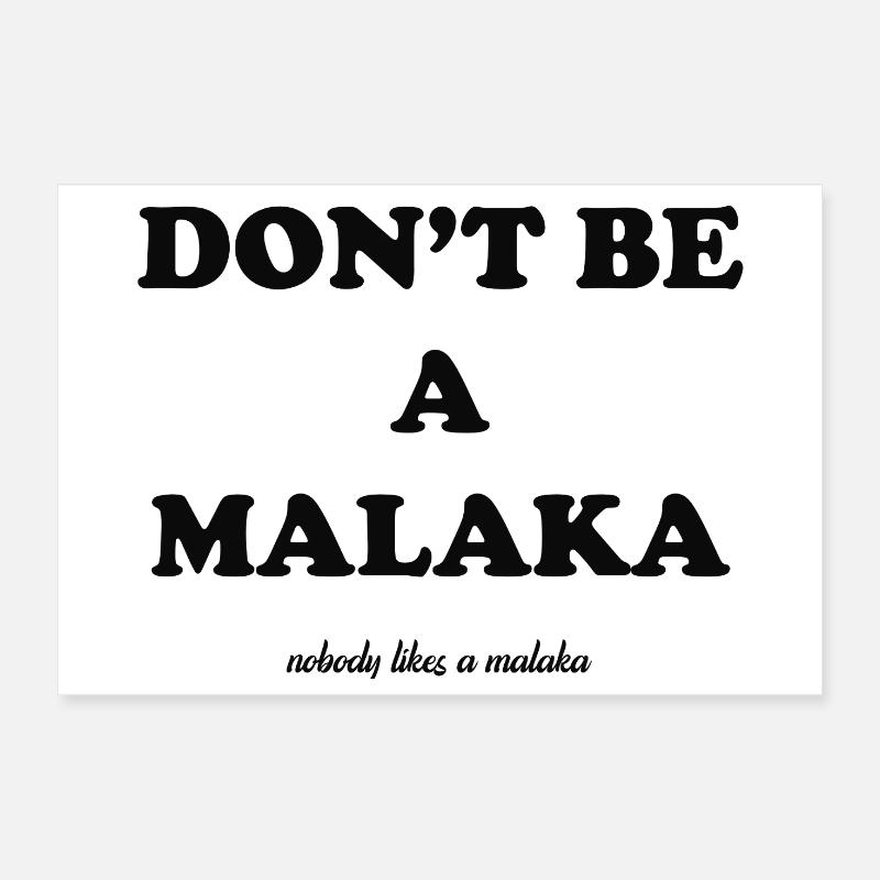 Ne sois pas un malaka Poster 30 x 20 cm