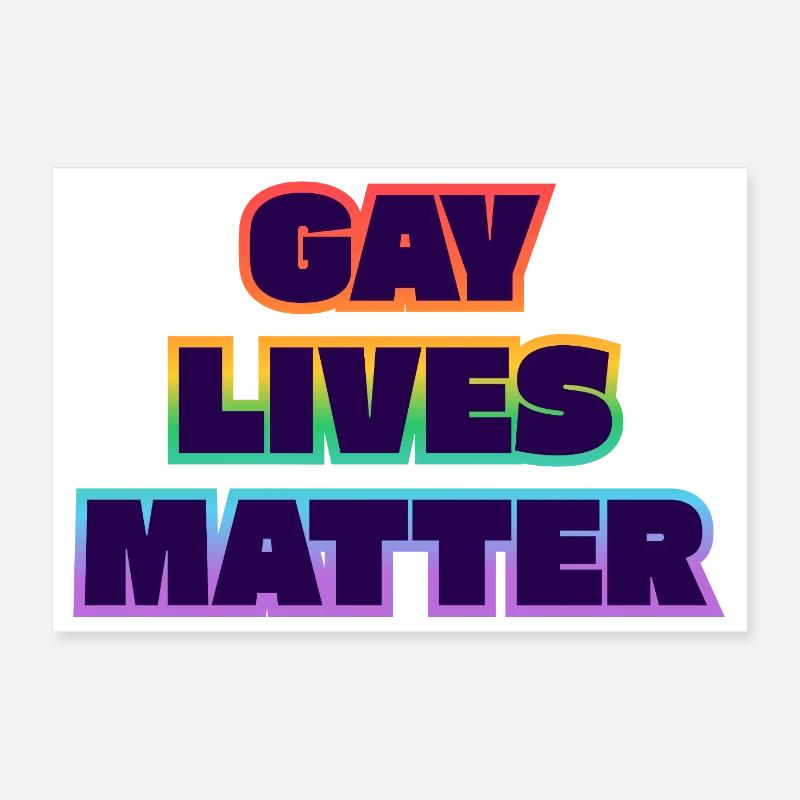 Gay Lives Matter Rainbow Statement Poster 12" x 8" (30x20 cm)