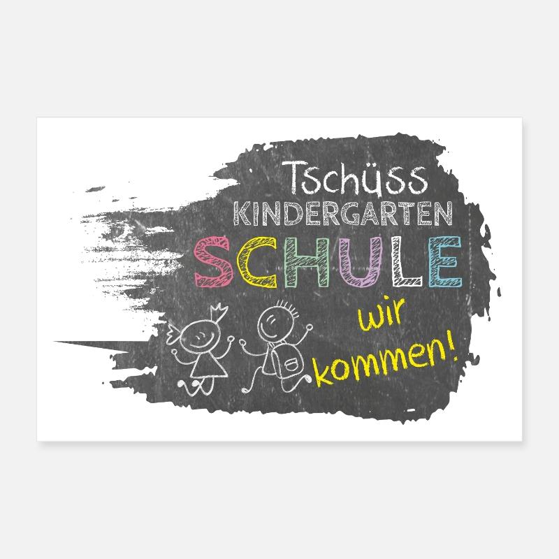 Tschüss Kindergarten - Schule wir kommen! Tafel - Poster 30x20 cm - Weiß