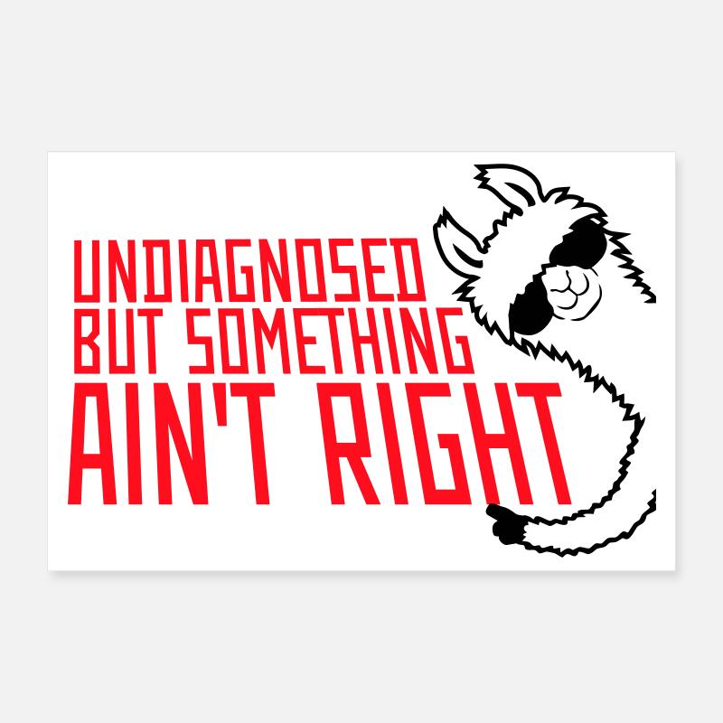 Undiagnosed But Something Ain't Right Lama Brille Poster 30x20 cm