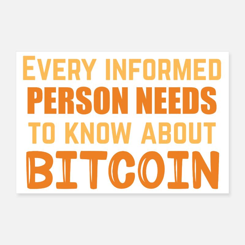 Bitcoin Informed Poster 12" x 8" (30x20 cm)