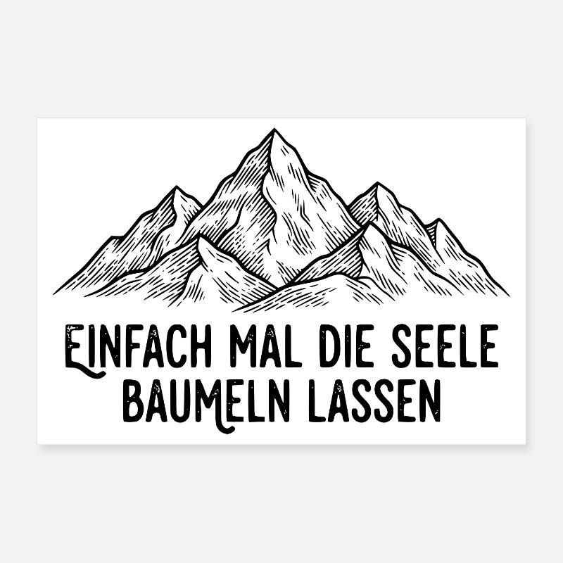 Seele baumeln lassen am Berg Poster 30x20 cm
