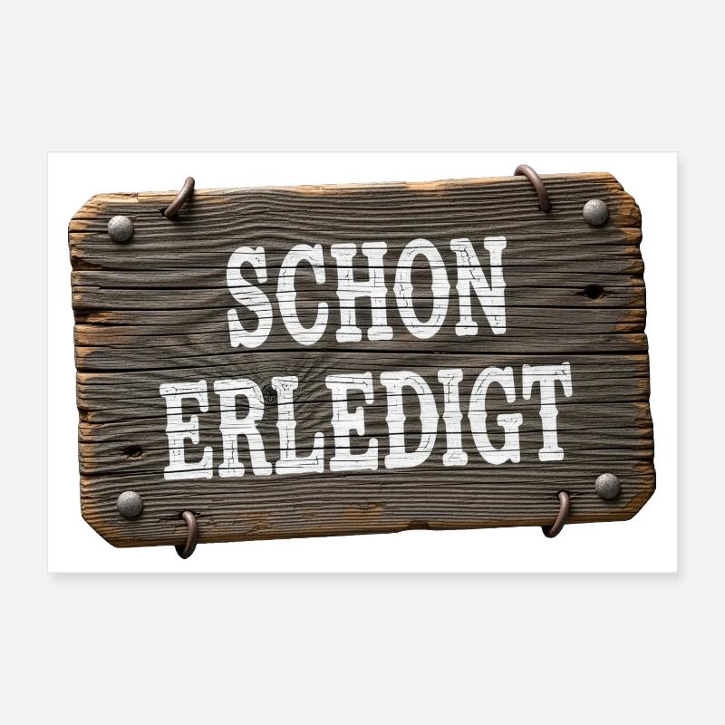Already done – rustic workshop sign Poster 12" x 8" (30x20 cm)