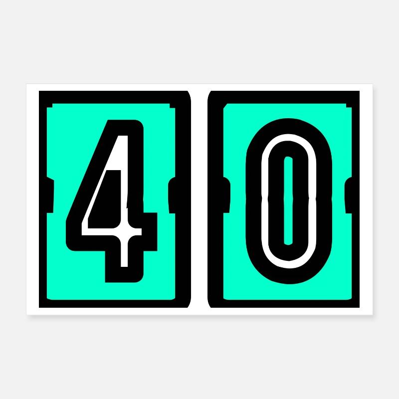 40. 40 ANS. 40e ANNIVERSAIRE. ANNIVERSAIRE 40 ANS. Poster 30 x 20 cm