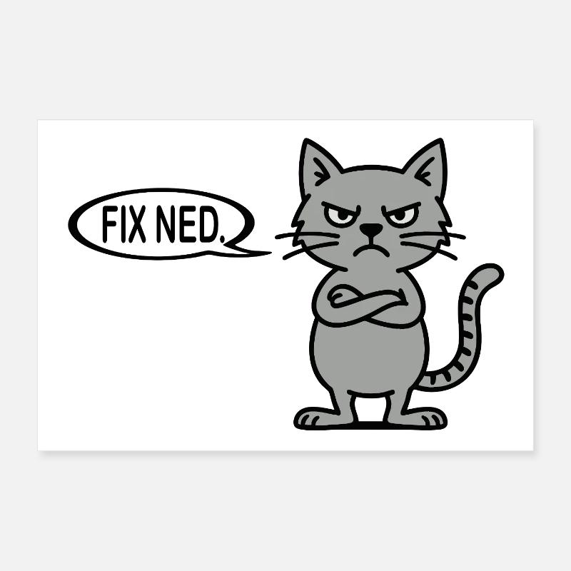 Angry cat with speech bubble - fix ned dialect Poster 12" x 8" (30x20 cm)