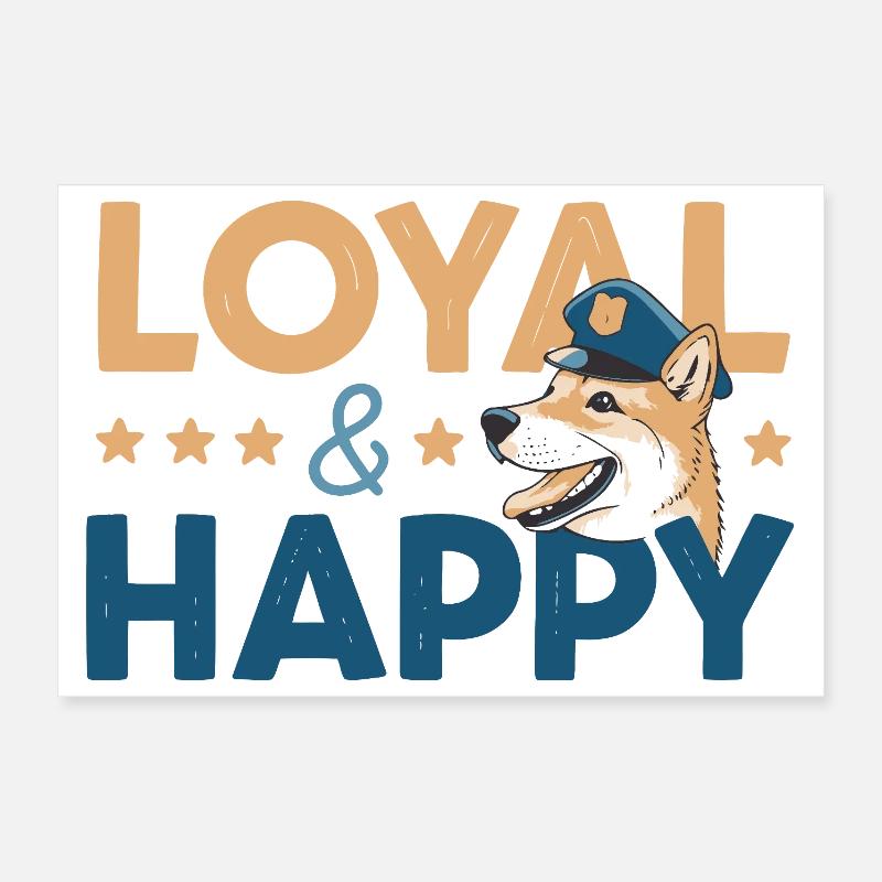 Loyal & Happy Graphic Poster 30 x 20 cm