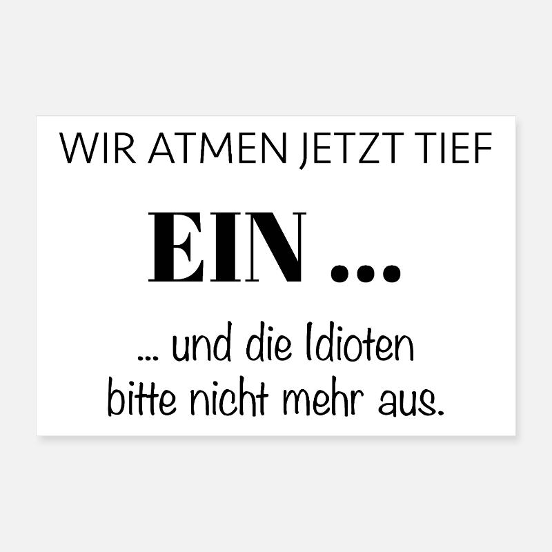 Wir atmen jetzt tief EIN – Spruch Poster 30x20 cm