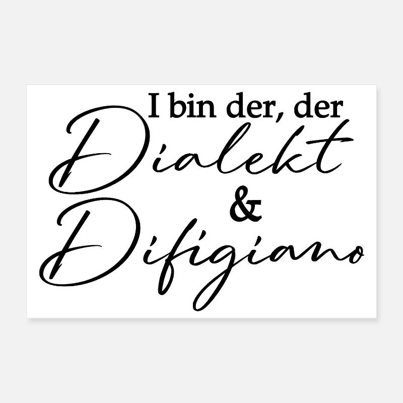 Dialect and Difigiano - Bavarian pun Poster 12" x 8" (30x20 cm)