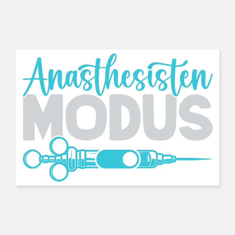 Anesthesiologist Modus On Anesthesia Poster 12" x 8" (30x20 cm)