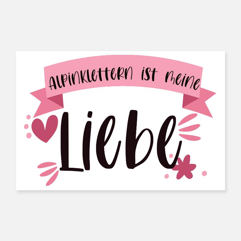 Klettern Alpinklettern Liebe Berge Alpin Geschenk Poster 30x20 cm