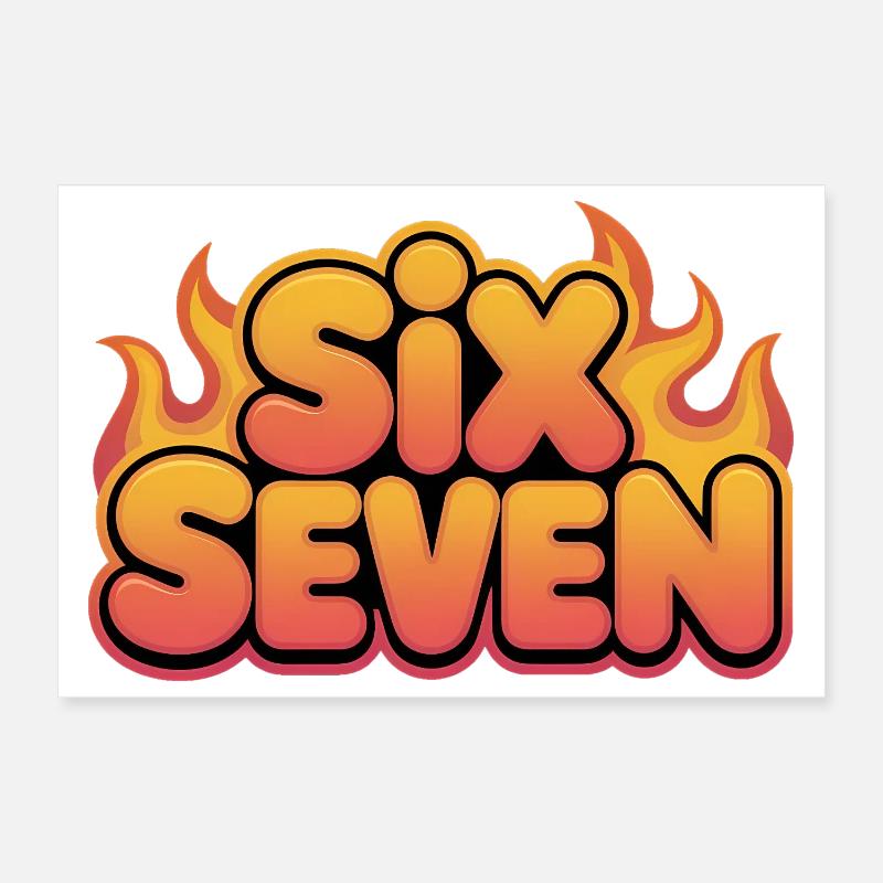 Six Seven 67 - Funny Gen Alpha Memes Poster 12" x 8" (30x20 cm)