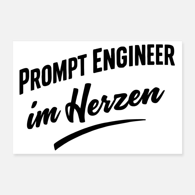 Prompt Engineer im Herzen Poster 30x20 cm