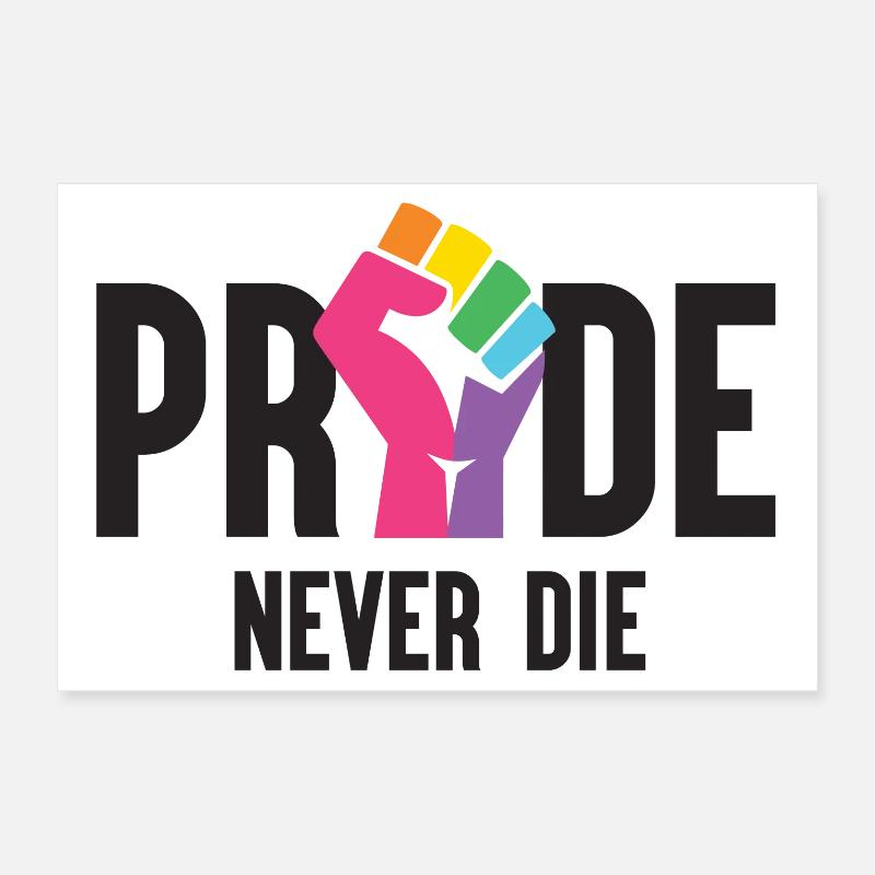 Mois de la fierté LGBT - Pride Never Die Poster 30 x 20 cm