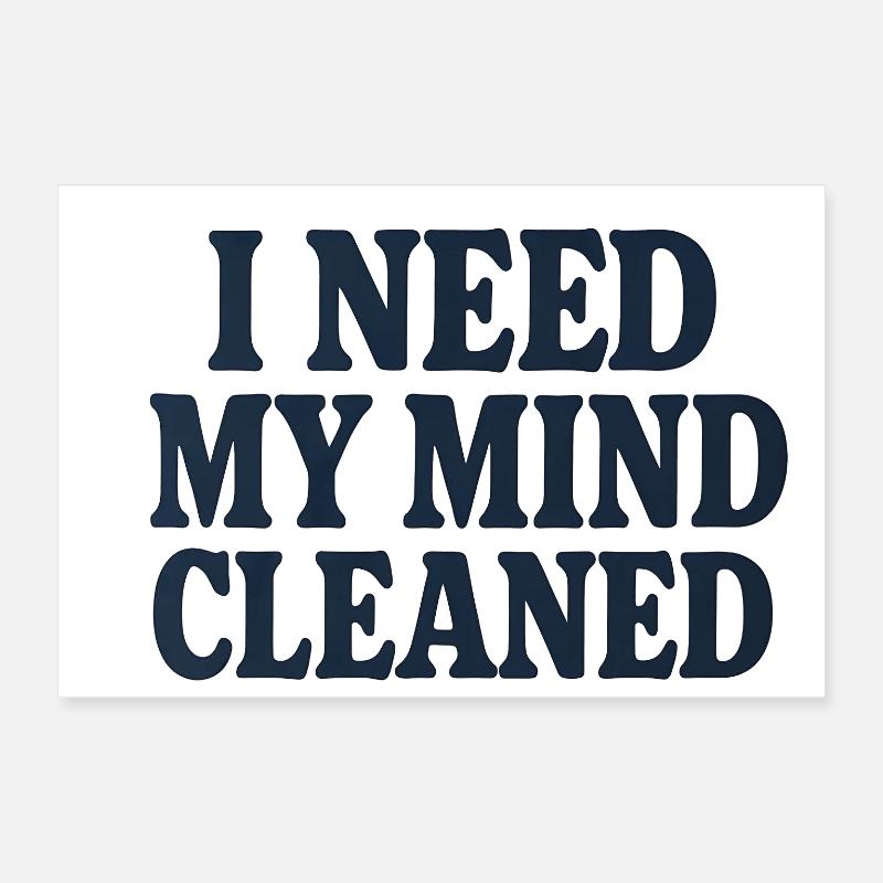 Mindfulness Motivation, Funny Saying Mind Cleaned  Poster 30 x 20 cm