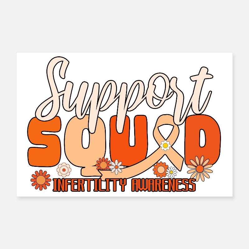 Support Squad IVF Month Infertility Awareness Poster 12" x 8" (30x20 cm)