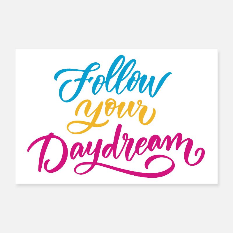 Suivez votre rêve Poster 30 x 20 cm