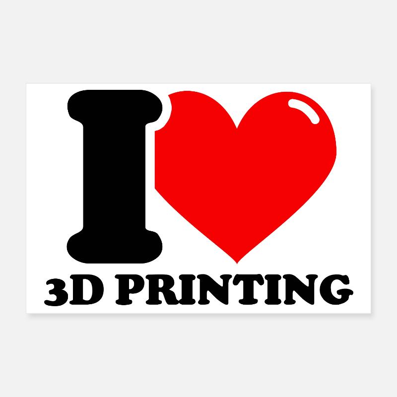 J’adore l’impression 3D Poster 30 x 20 cm