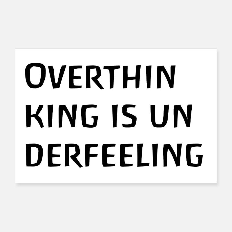 Trop réfléchir, c’est trop réfléchir, trop ruminer Poster 30 x 20 cm