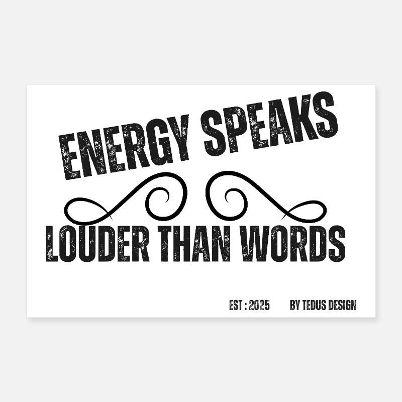 Energy speaks louder than words Poster 12" x 8" (30x20 cm)