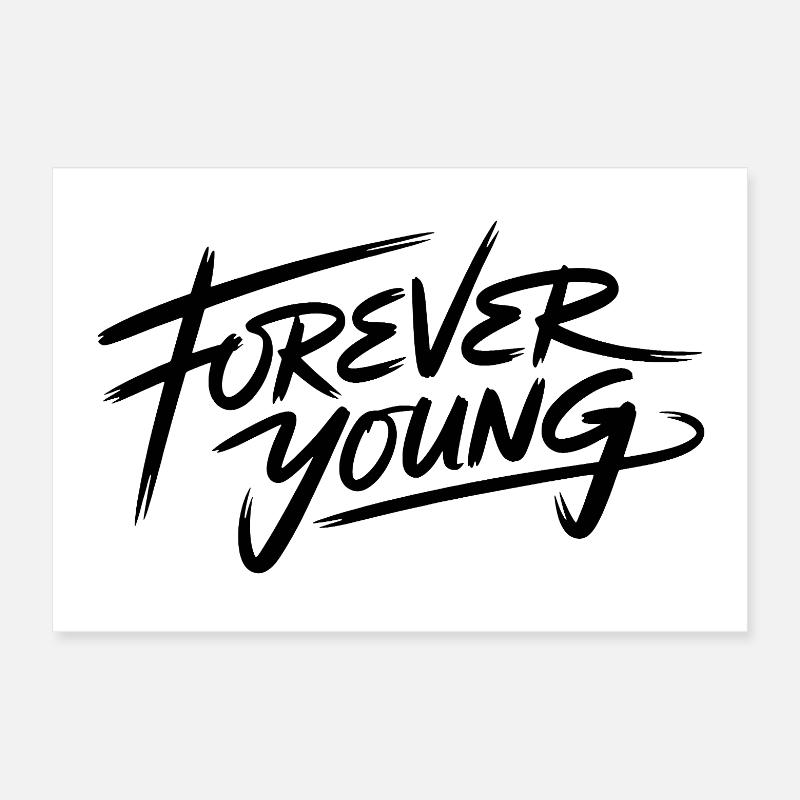 FOREVER YOUNG Poster 30x20 cm