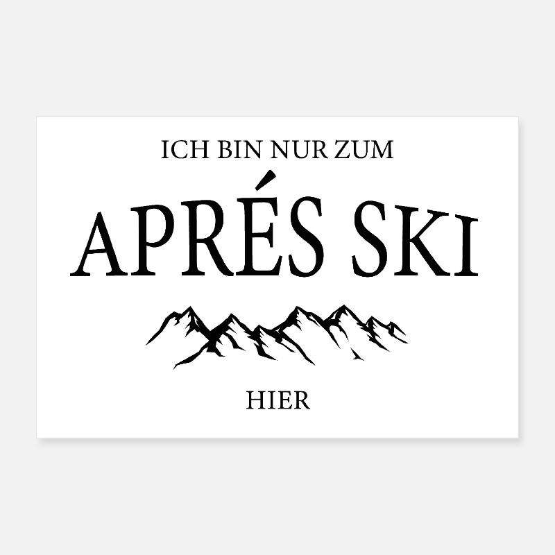 Only for après-ski here Poster 12" x 8" (30x20 cm)