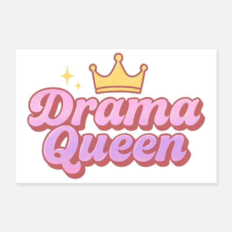 Drama Queen Poster 12" x 8" (30x20 cm)