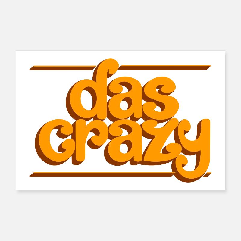 Das crazy Poster 30x20 cm