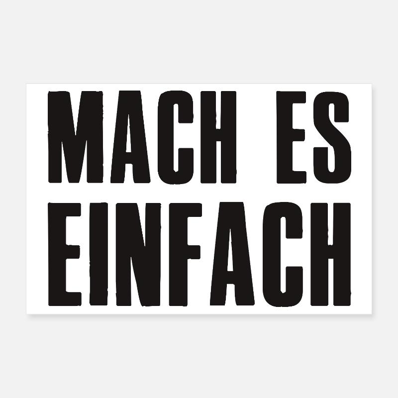 Mach es einfach Spruch Gründer Unternehmer Poster 30x20 cm
