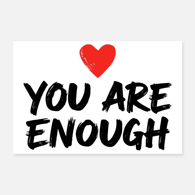 You Are Enough Self Love Statement Poster 12" x 8" (30x20 cm)