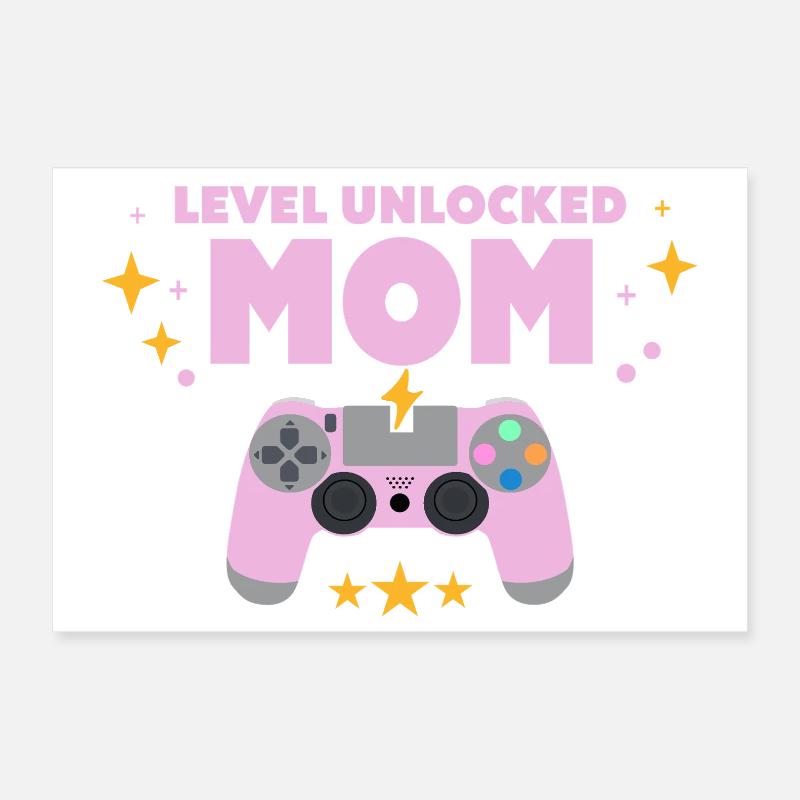 Level unlocked: Mom Poster 12" x 8" (30x20 cm)