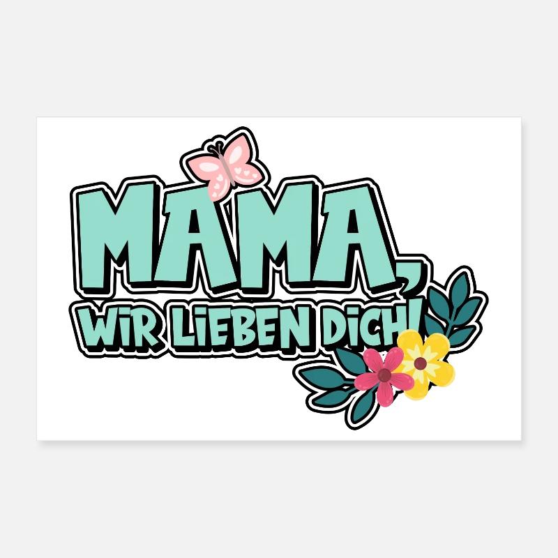 Mama, wir lieben dich! Poster 30x20 cm