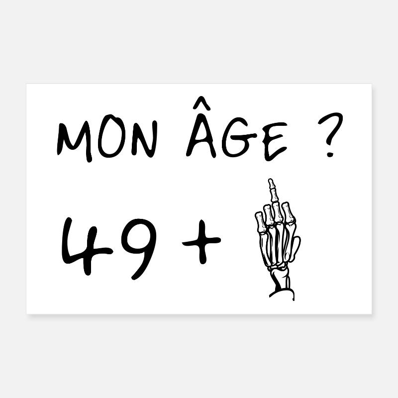 Mon âge 49 plus 1 Doigt D'Honneur Poster 30 x 20 cm