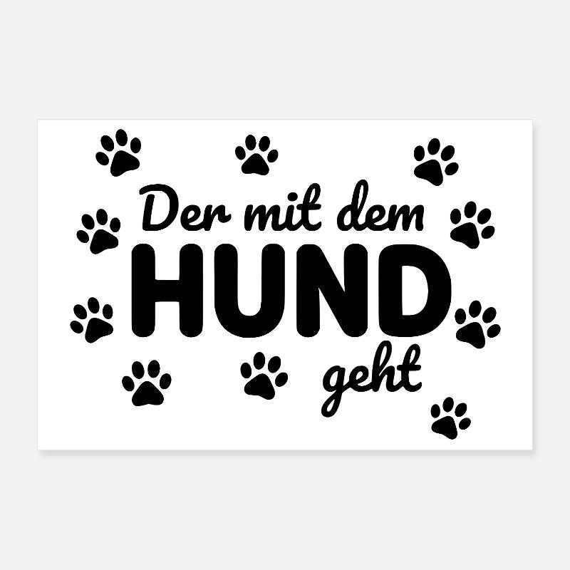 Lustiger Hunde Spruch Statement gassi gehen Poster 30x20 cm
