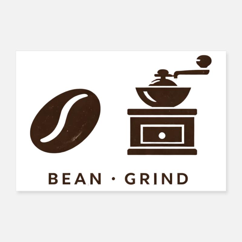 BEAN . GRIND . COFFEE . COFFEE Poster 12" x 8" (30x20 cm)