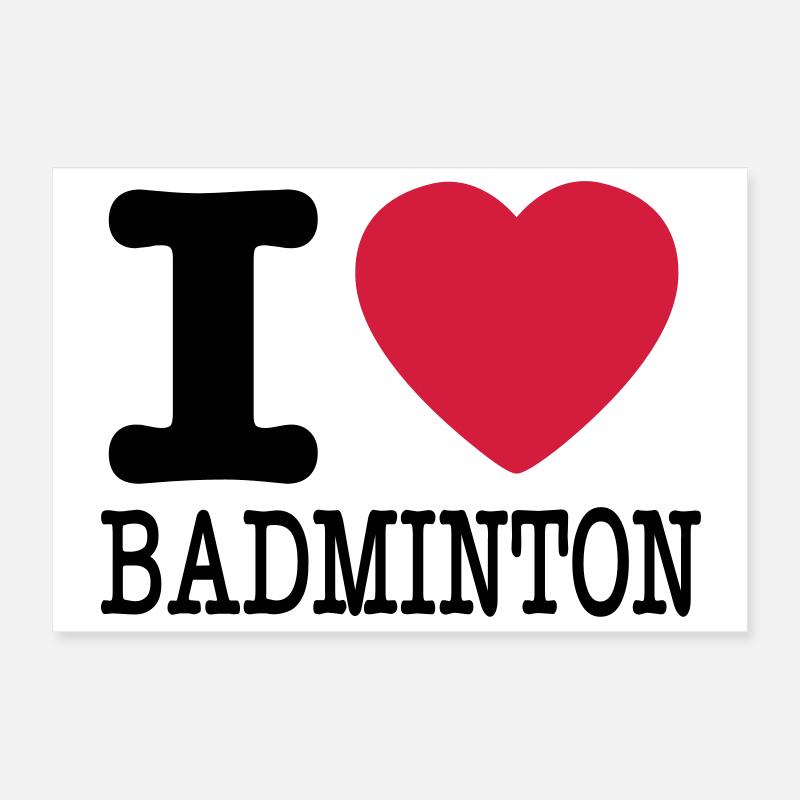 I love badminton Poster 12" x 8" (30x20 cm)