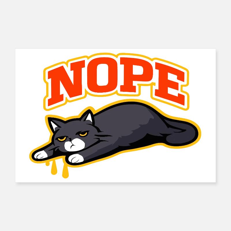 Nope Cat Lounging Meme Poster 12" x 8" (30x20 cm)
