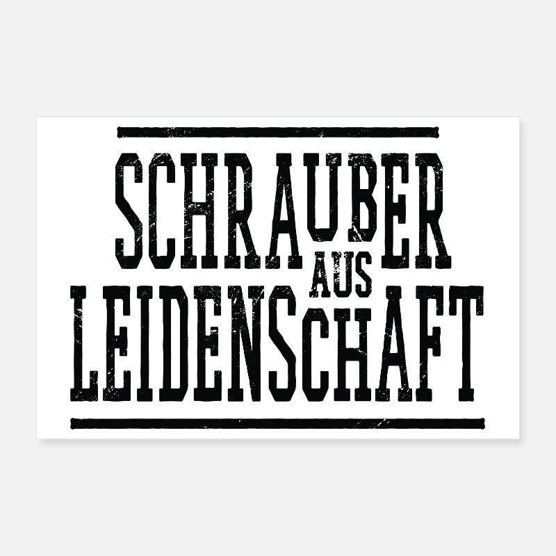 Schrauber Spruch  Poster 30x20 cm