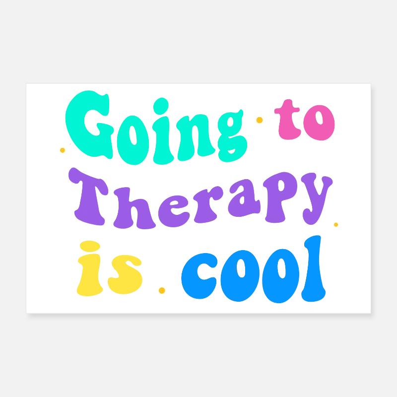 Zu therpay zu gehen ist cool Poster 30x20 cm