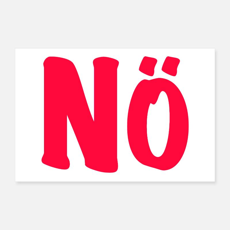 Nö - Bin dagegen - Null Bock  Poster 30x20 cm