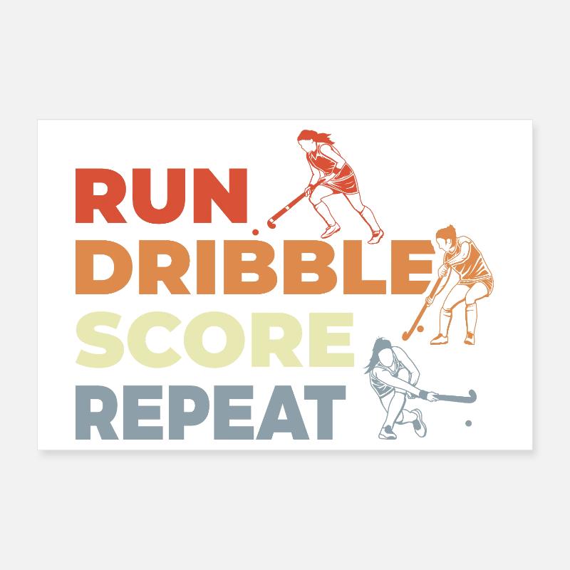 Run, dribble, score, repeat Poster 12" x 8" (30x20 cm)