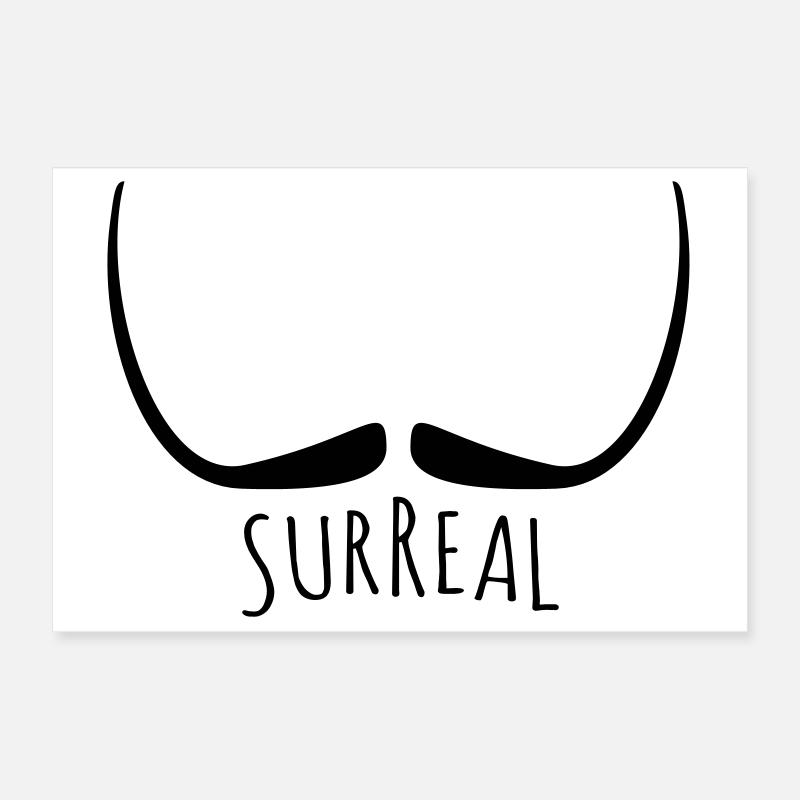Surreal - surreal mustache Poster 12" x 8" (30x20 cm)