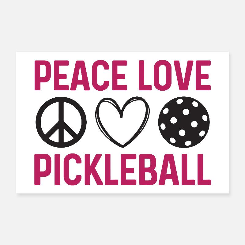 Peace Love Pickleball Poster 30 x 20 cm