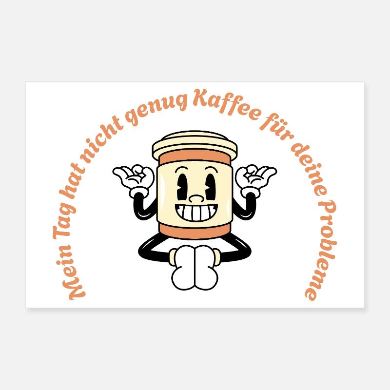 Kaffeepower Mehr Kaffee Mehr Mut Poster 30x20 cm