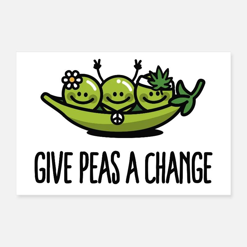 Give peas / peace a change hippies Poster 30 x 20 cm