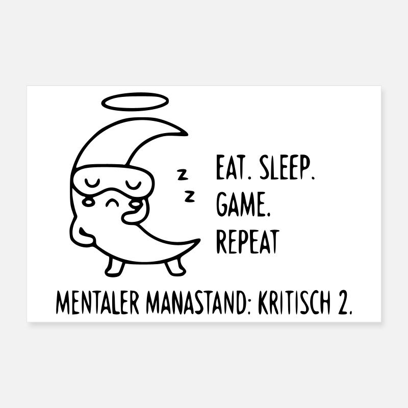 Manger dormir jeu Répéter | Gamer Moon et État de Mana Poster 30 x 20 cm
